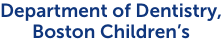 Department of Dentistry, Boston Children's