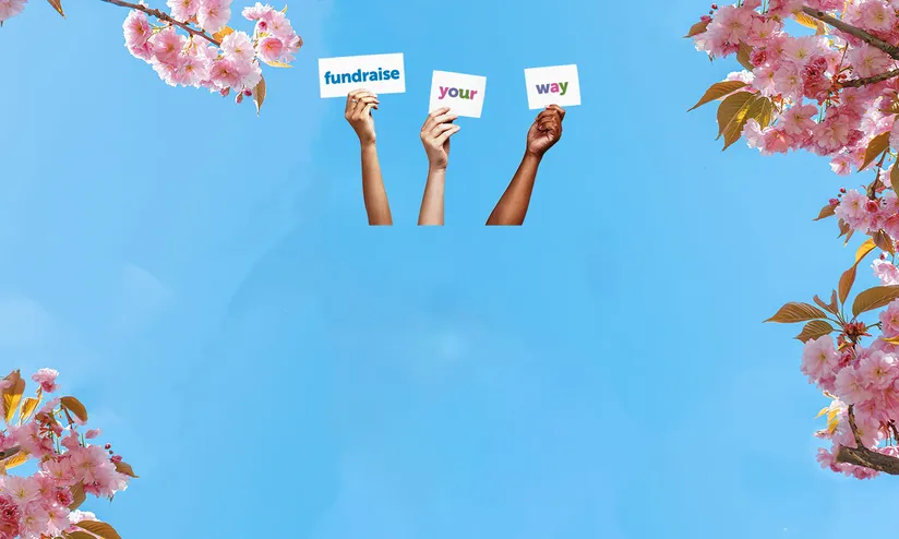 three hands hold up signs reading fundraise your way